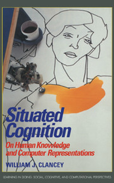 Situated Cognition Situated Cognition