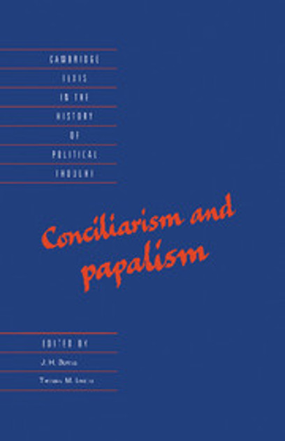 Conciliarism and Papalism Conciliarism and Papalism