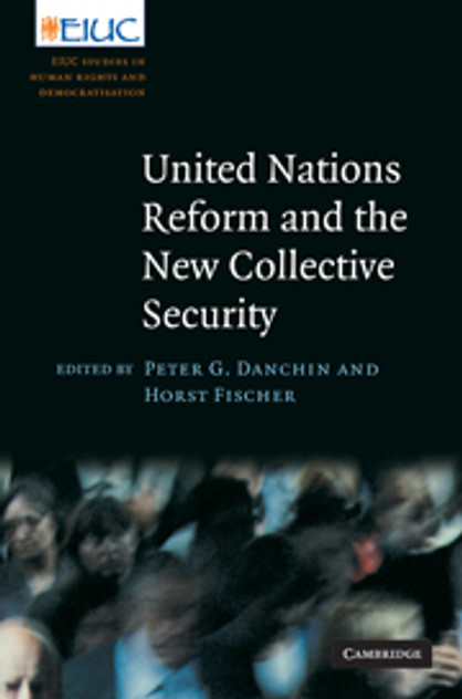 United Nations Reform and the New Collective Security United Nations Reform and the New Collective Security