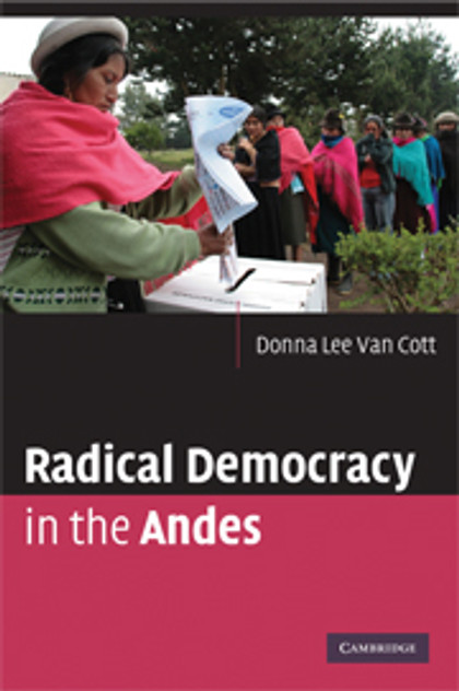 Radical Democracy in the Andes Radical Democracy in the Andes