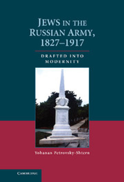 Jews in the Russian Army, 1827-1917 Jews in the Russian Army, 1827-1917