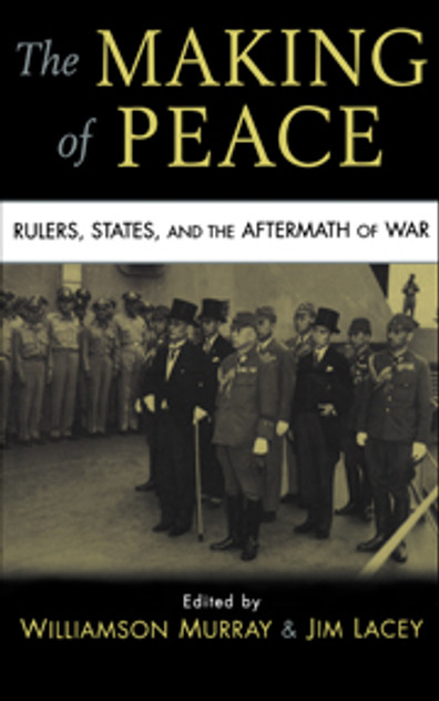 The Making of Peace The Making of Peace