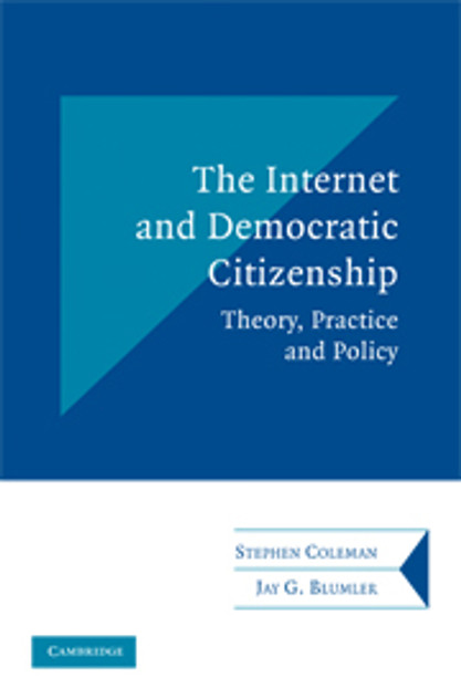 The Internet and Democratic Citizenship The Internet and Democratic Citizenship