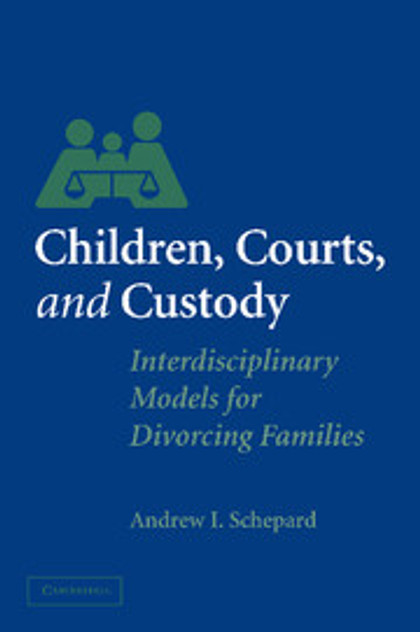 Children, Courts, and Custody Children, Courts, and Custody