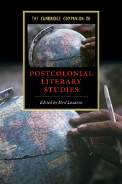 The Cambridge Companion to Postcolonial Literary Studies The Cambridge Companion to Postcolonial Literary Studies
