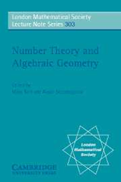 Number Theory and Algebraic Geometry Number Theory and Algebraic Geometry