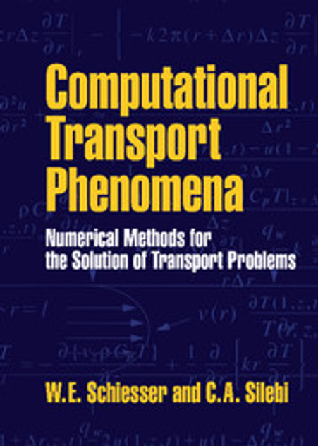 Computational Transport Phenomena Computational Transport Phenomena