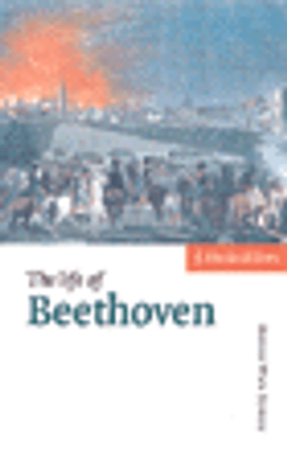 The Life of Beethoven The Life of Beethoven