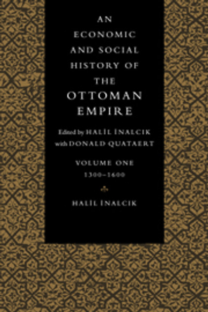 An Economic and Social History of the Ottoman Empire