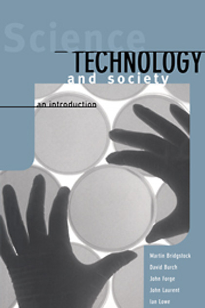 Science, Technology and Society Science, Technology and Society