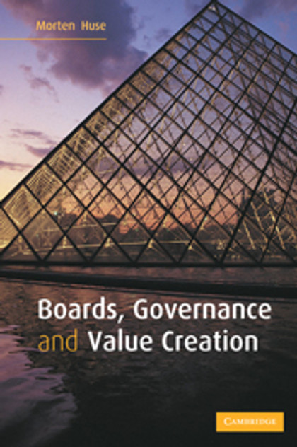 Boards, Governance and Value Creation Boards, Governance and Value Creation