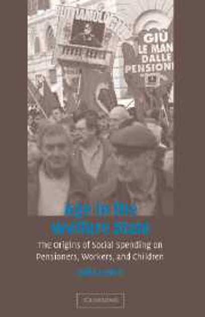 Age in the Welfare State Age in the Welfare State
