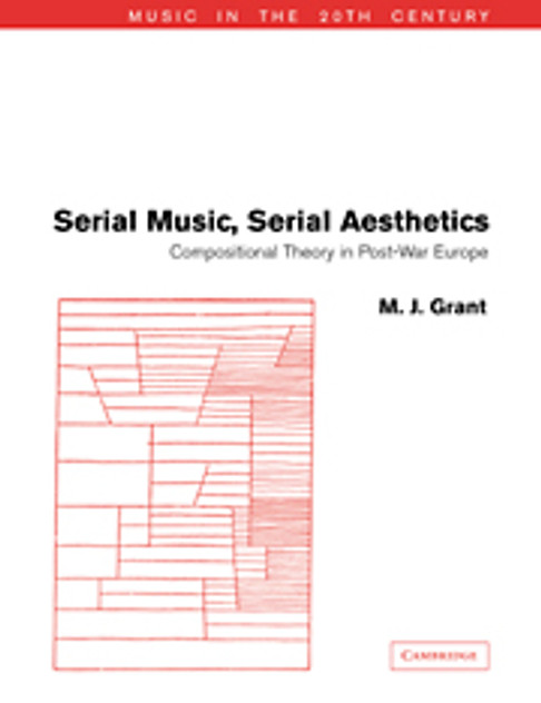 Serial Music, Serial Aesthetics Serial Music, Serial Aesthetics