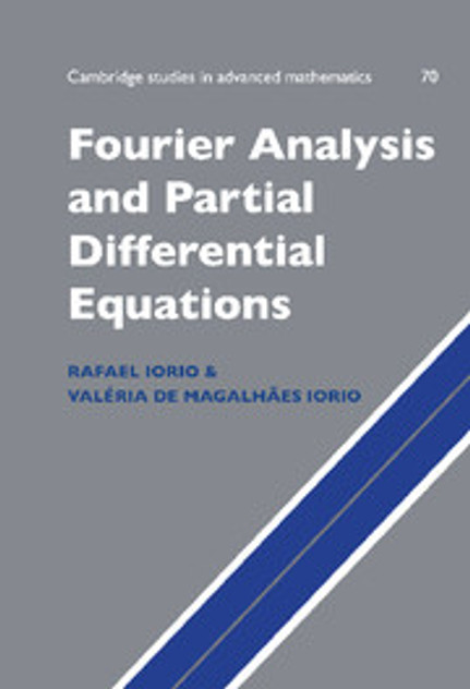 Fourier Analysis and Partial Differential Equations Fourier Analysis and Partial Differential Equations