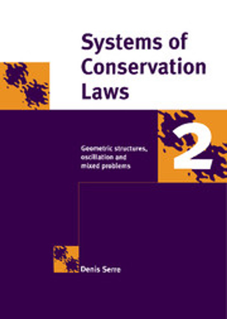 Systems of Conservation Laws 2 Systems of Conservation Laws 2