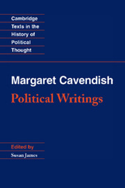 Margaret Cavendish: Political Writings Margaret Cavendish: Political Writings