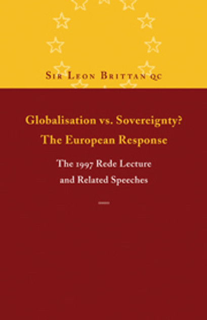 Globalisation vs. Sovereignty? The European Response Globalisation vs. Sovereignty? The European Response