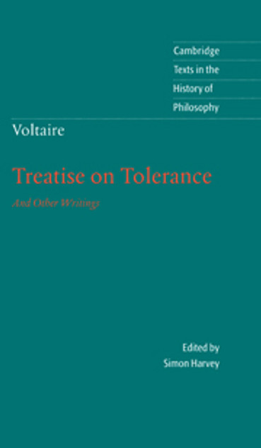 Voltaire: Treatise on Tolerance Voltaire: Treatise on Tolerance