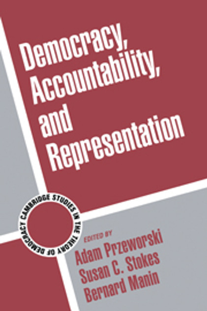 Democracy, Accountability, and Representation Democracy, Accountability, and Representation