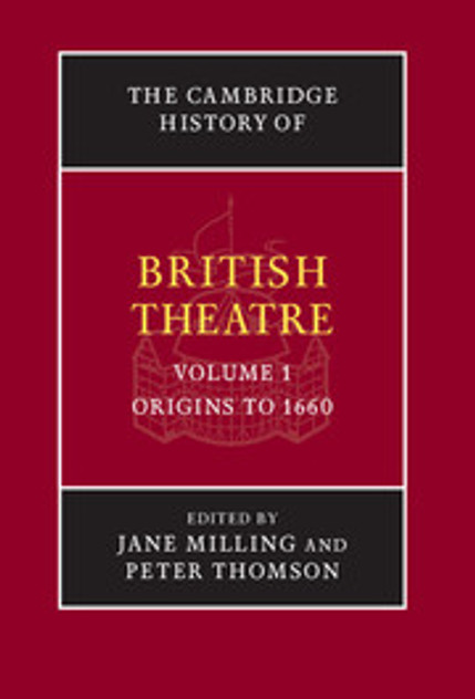 The Cambridge History of British Theatre The Cambridge History of British Theatre