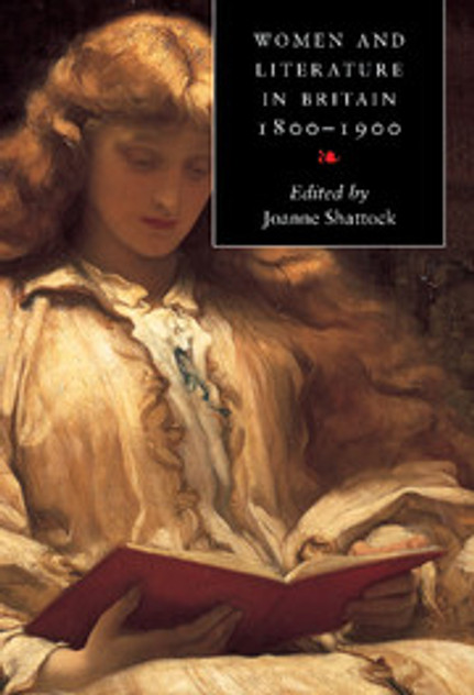 Women and Literature in Britain 1800-1900 Women and Literature in Britain 1800-1900