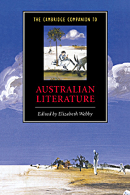 The Cambridge Companion to Australian Literature The Cambridge Companion to Australian Literature