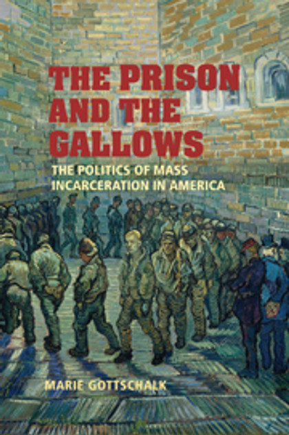 The Prison and the Gallows The Prison and the Gallows