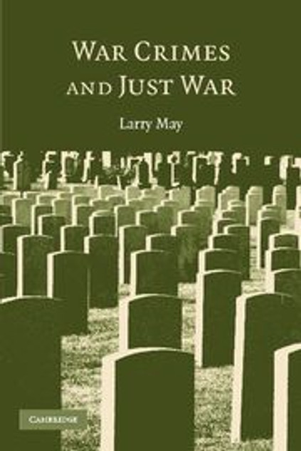 War Crimes and Just War War Crimes and Just War