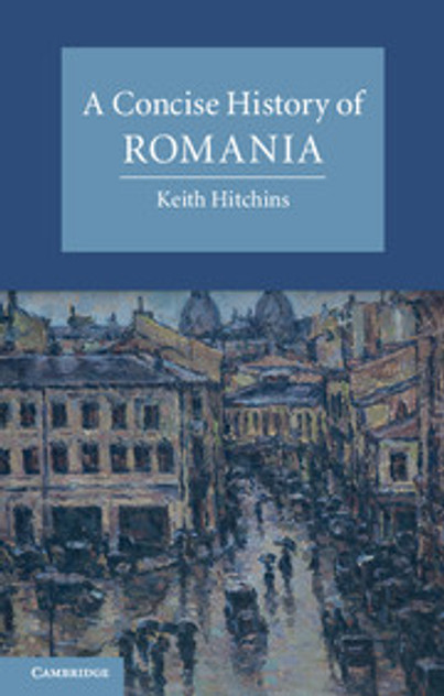 A Concise History of Romania A Concise History of Romania