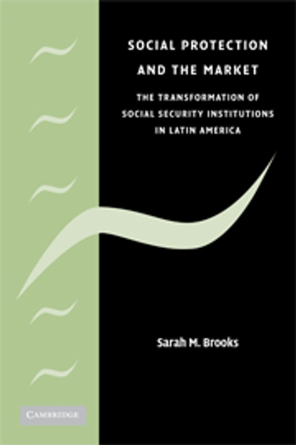 Social Protection and the Market in Latin America Social Protection and the Market in Latin America