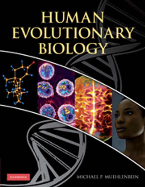 Human Evolutionary Biology Human Evolutionary Biology