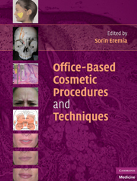 Office-Based Cosmetic Procedures and Techniques Office-Based Cosmetic Procedures and Techniques
