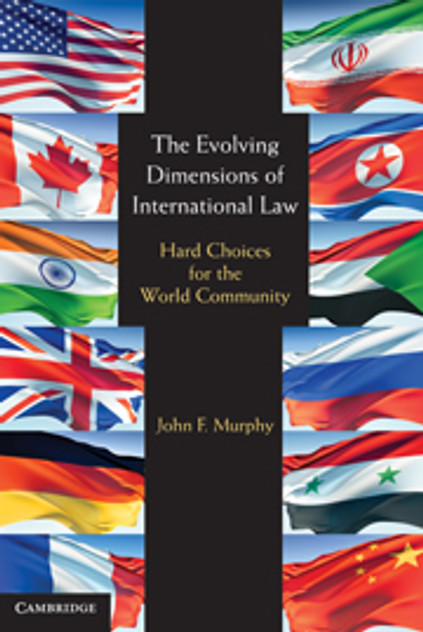 The Evolving Dimensions of International Law The Evolving Dimensions of International Law
