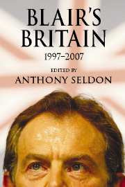 Blair's Britain, 1997-2007