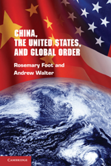 China, the United States, and Global Order China, the United States, and Global Order