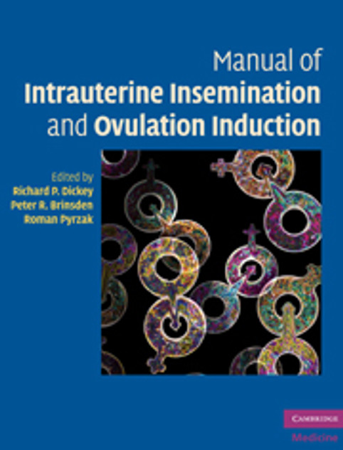 Manual of Intrauterine Insemination and Ovulation Induction Manual of Intrauterine Insemination and Ovulation Induction