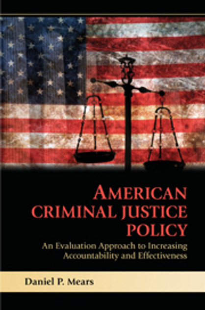 American Criminal Justice Policy American Criminal Justice Policy