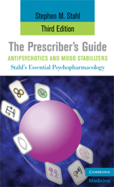 The Prescriber's Guide, Antipsychotics and Mood Stabilizers The Prescriber's Guide, Antipsychotics and Mood Stabilizers