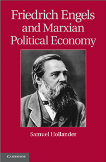 Friedrich Engels and Marxian Political Economy Friedrich Engels and Marxian Political Economy