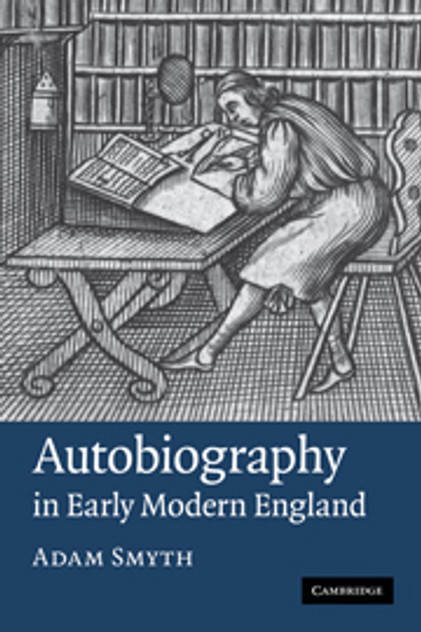 Autobiography in Early Modern England Autobiography in Early Modern England