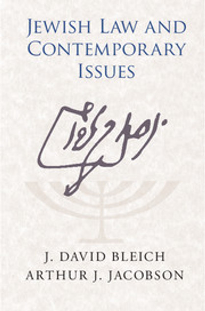 Jewish Law and Contemporary Issues Jewish Law and Contemporary Issues