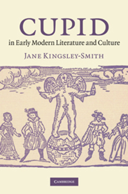 Cupid in Early Modern Literature and Culture Cupid in Early Modern Literature and Culture