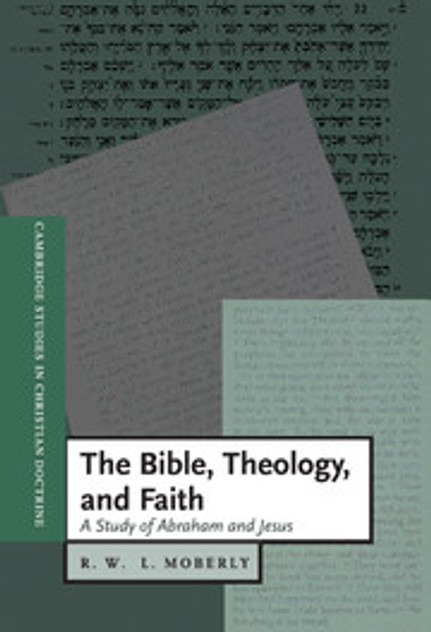 The Bible, Theology, and Faith The Bible, Theology, and Faith