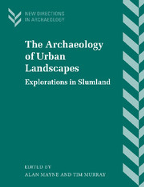 The Archaeology of Urban Landscapes The Archaeology of Urban Landscapes