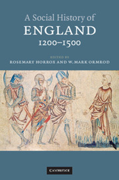 A Social History of England, 1200-1500 A Social History of England, 1200-1500