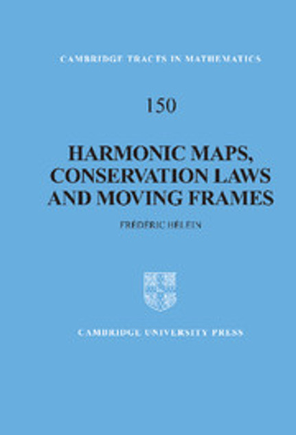 Harmonic Maps, Conservation Laws and Moving Frames Harmonic Maps, Conservation Laws and Moving Frames