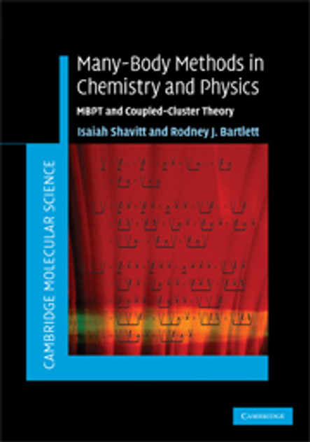 Many-Body Methods in Chemistry and Physics Many-Body Methods in Chemistry and Physics