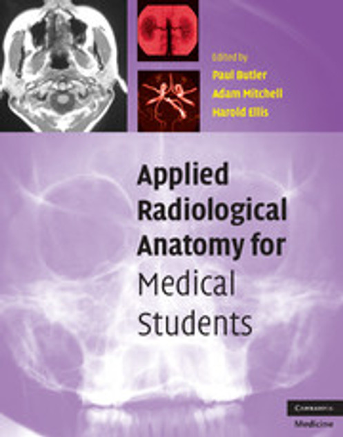 Applied Radiological Anatomy for Medical Students Applied Radiological Anatomy for Medical Students