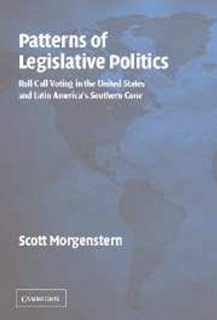 Patterns of Legislative Politics Patterns of Legislative Politics
