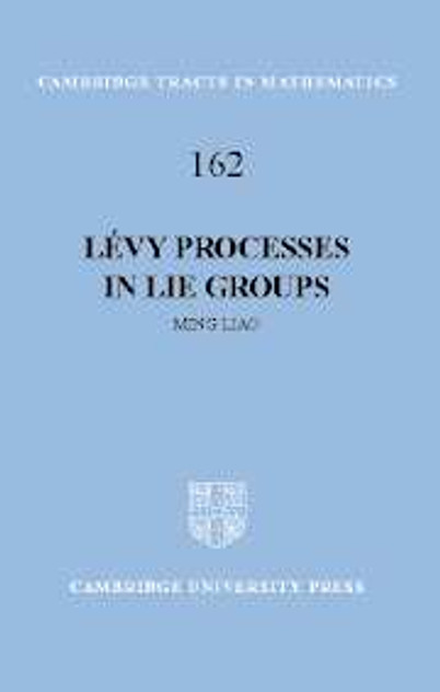 Lévy Processes in Lie Groups Lévy Processes in Lie Groups